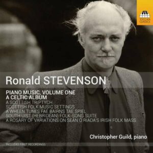 Ronald Stevenson: Piano Music Vol.1 - Guild