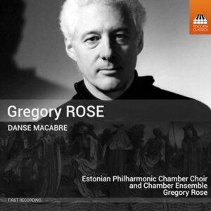 Rose, Gregory: Danse Macabre