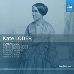 Kate Loder: Piano Music - Ian Hobson
