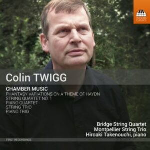 Colin Twigg: Chamber Music - Hiroaki Takenouchi