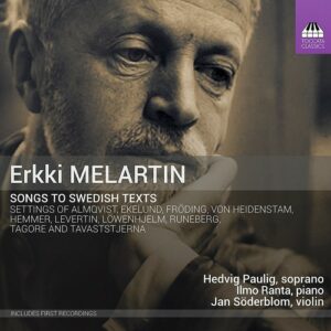 Erkki Melartin: Songs To Swedish Texts - Hedvig Paulig