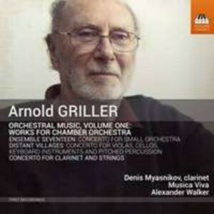 Arnold Griller: Orchestral Music, Vol.1 - Denis Myasnikov
