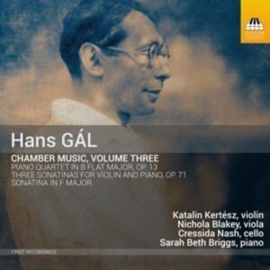 Hans Gal: Chamber Music Vol.3 - Katalin Kertész