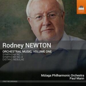 Rodney Newton: Orchestral Music, Volume One - M?alaga Philharmonic Orchestra