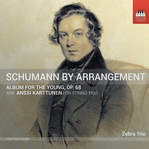 Schumann by Arrangement - Zebra Trio