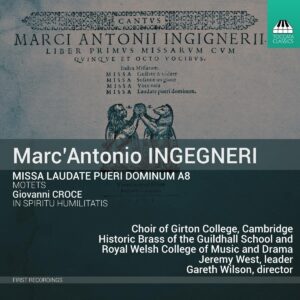 Marc'Antonio Ingegneri: Missa Laudate Pueri Dominum - Gareth Wilson
