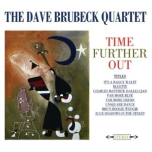 Time Further Out -2CD- - Brubeck, Dave -Quartet-