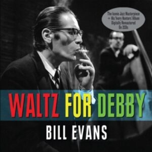 Waltz für Debby - Evans, Bill