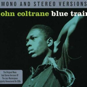 Blue Train - Mono & Stereo