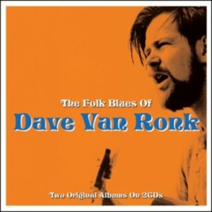 Folk Blues Of Dave Van Ronk