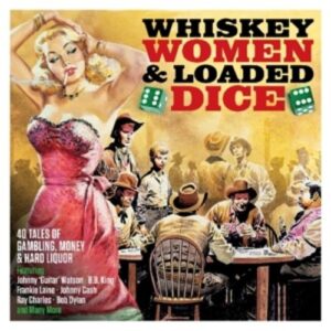Whiskey, Women & Loaded..
