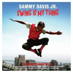Swing Is My Thing - Sammy Davis Jr