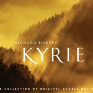 Richard Harvey: Kyrie - Latvian Radio Choir