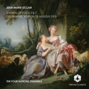 Jean-Marie Leclair: Sonatas Op.9, 2-7 - The Four Nations Ensemble