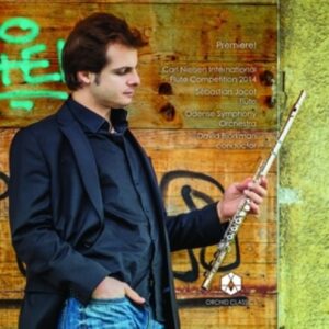 Première! Flute Concertos - Sebastian Jacot