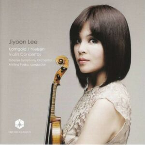 Korngold / Nielsen: Violin Concertos - Jiyoon Lee