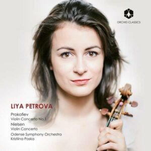 Prokofiev: Violin Concerto No.1 / Nielsen: Violin Concerto - Liya Petrova