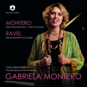 Maurice Ravel / Gabriela Montero: Piano Concertos - Gabriela Montero