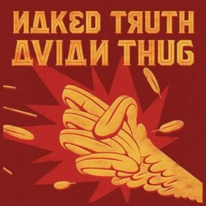 Avian Thug - Naked Truth