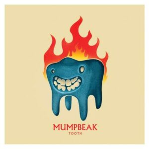 Tooth - Mumpbeak