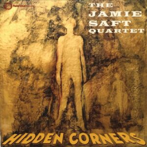Hidden Corners (Vinyl) - The Jamie Saft Quartet