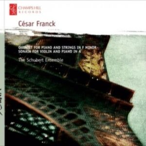 Franck: Quintet For Piano & Strings