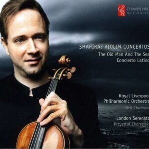 Shapira: Violin Concertos - Ittai Shapira (violin)