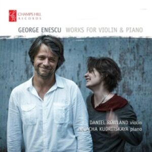Enescu: Works For Violin & Piano -  Daniel Rowland