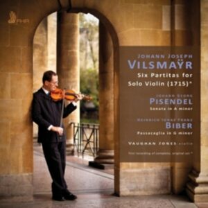 Biber / Pisendel / Vilsmaÿr: 6 Partitas For Solo Violin - Jones
