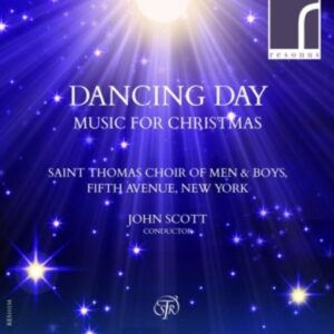 Britten / Rutter: Dancing Day - Music For Christmas - Saint Thomas Choir Of Men And Boys