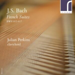Bach: French Suites BWV 812-817 - Perkins