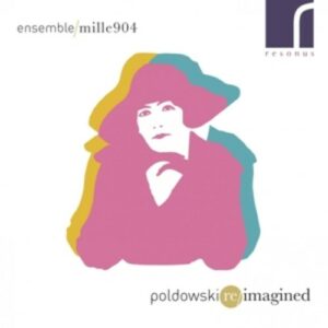 Poldowski Reimagined - Ensemble 1904