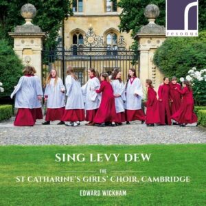 Sing Levy Dew - St Catharine's Girls' Choir