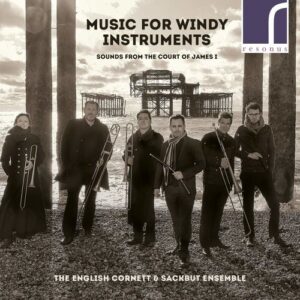 Music For Windy Instruments - The English Cornett & Sackbut Ensemble