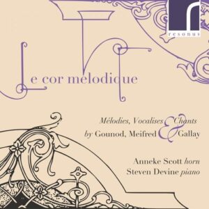Le Cor Melodique: Melodies,  Vocalises & Chants - Anneke Scott