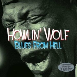 Blues From Hell (Vinyl) - Howlin' Wolf