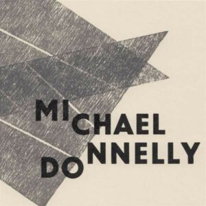 Why So Mute, Fond Lover? - Michael Donnelly