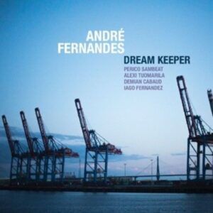 Dream Keeper - Andre Fernandes