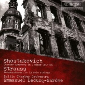 Shostakovich: Chamber Symphony Op. 110a / Strauss: Metamorphosen - Baltic Chamber Orchestra