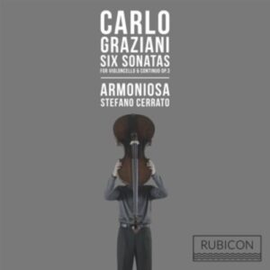 Graziani: 6 Sonatas For Cello & Continuo - Armoniosa