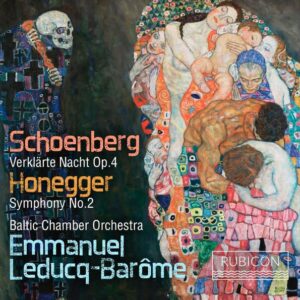 Schoenberg: Verklärte Nacht / Honegger: Symphony No. 2 - Baltic Chamber Orchestra