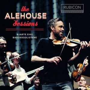 The Alehouse Sessions - Bjarte Eike