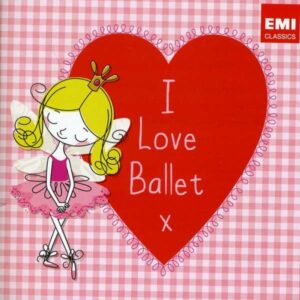 I Love Ballet - Lanchbery