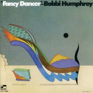 Fancy Dancer (Rare Groove Serie) - Bobbi Humphrey