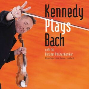 Kennedy Plays Bach - Nigel Kennedy