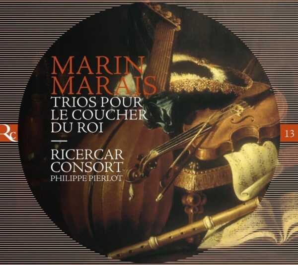 Marin Marais: Trios Pour Le Coucher Du Roi - Philippe Pierlot