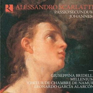 Alessandro Scarlatti: Passio Secundum Johannem - Leonardo Garcia Alarcon