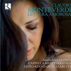 Monteverdi: Lettera Amorosa - Leonardo Garcia Alarcon