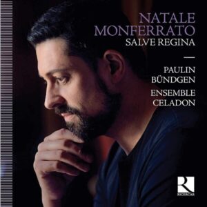 Natale Monferrato: Salve Regina - Ensemble Celadon - Paulin Bundgen