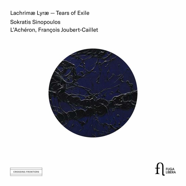 Lachrima Lyra, Tears Of Exile - Sokratis Sinopoulos